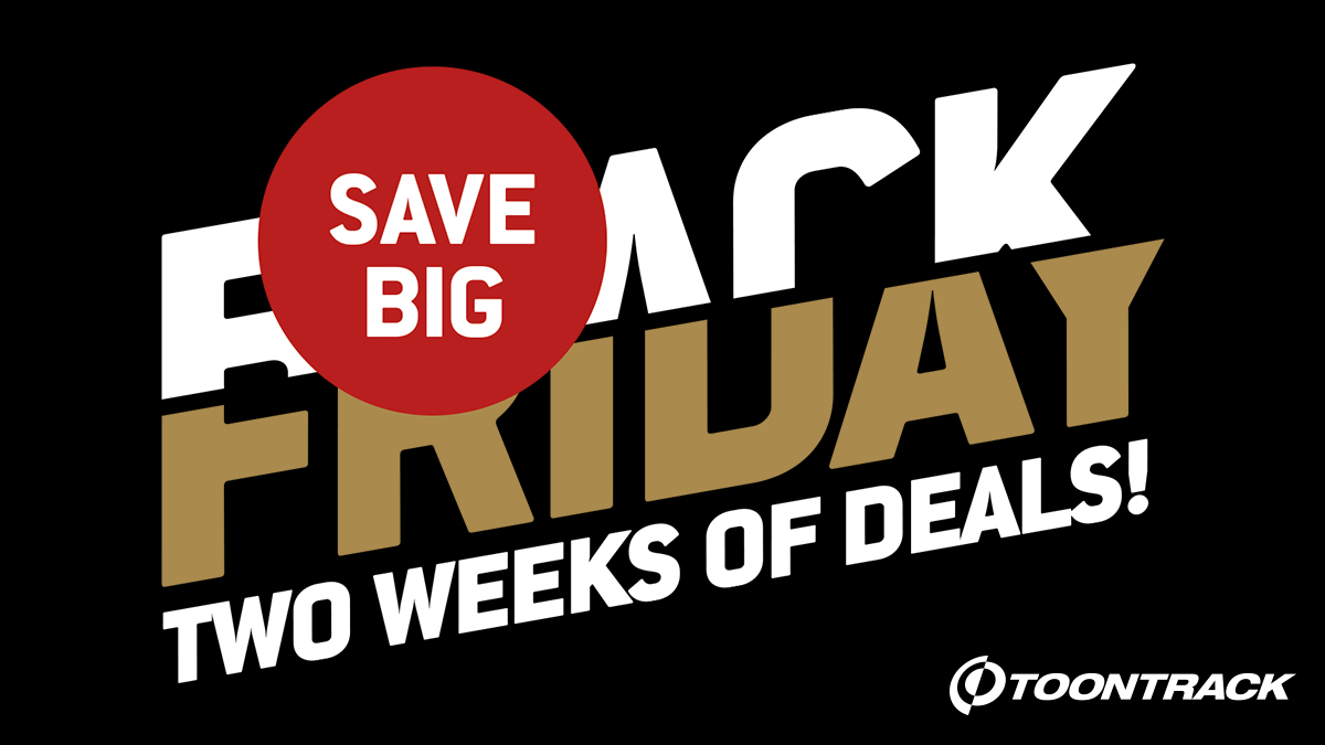 Toontrack Black Friday Sale