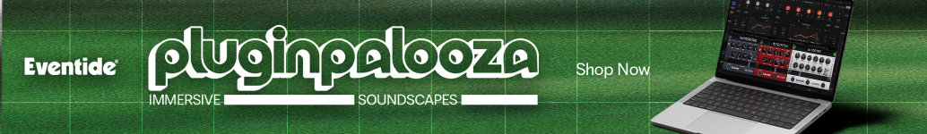 Eventide Pluginpalooza