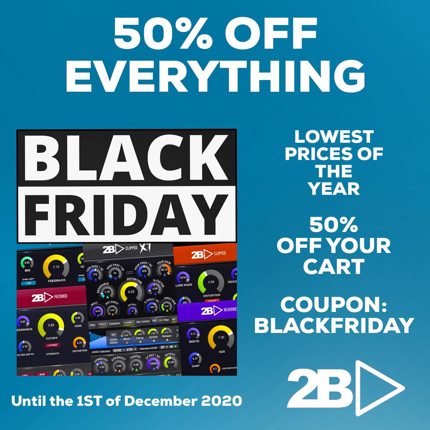 2B Played Music Black Friday Sale - 50% Off - What Shops Take Part In Black Friday Uk