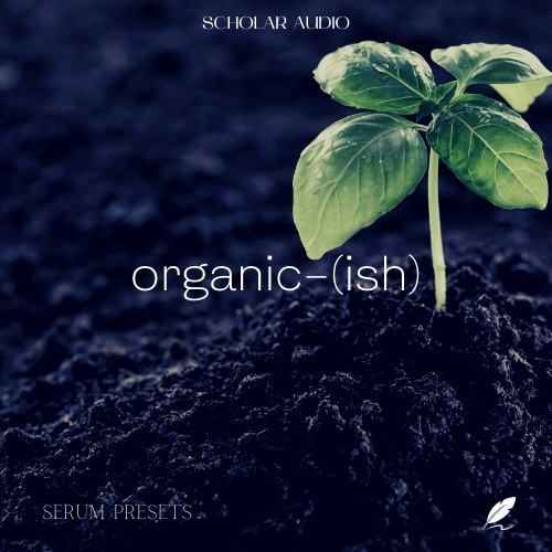 Organic-(ish) Serum Presets
