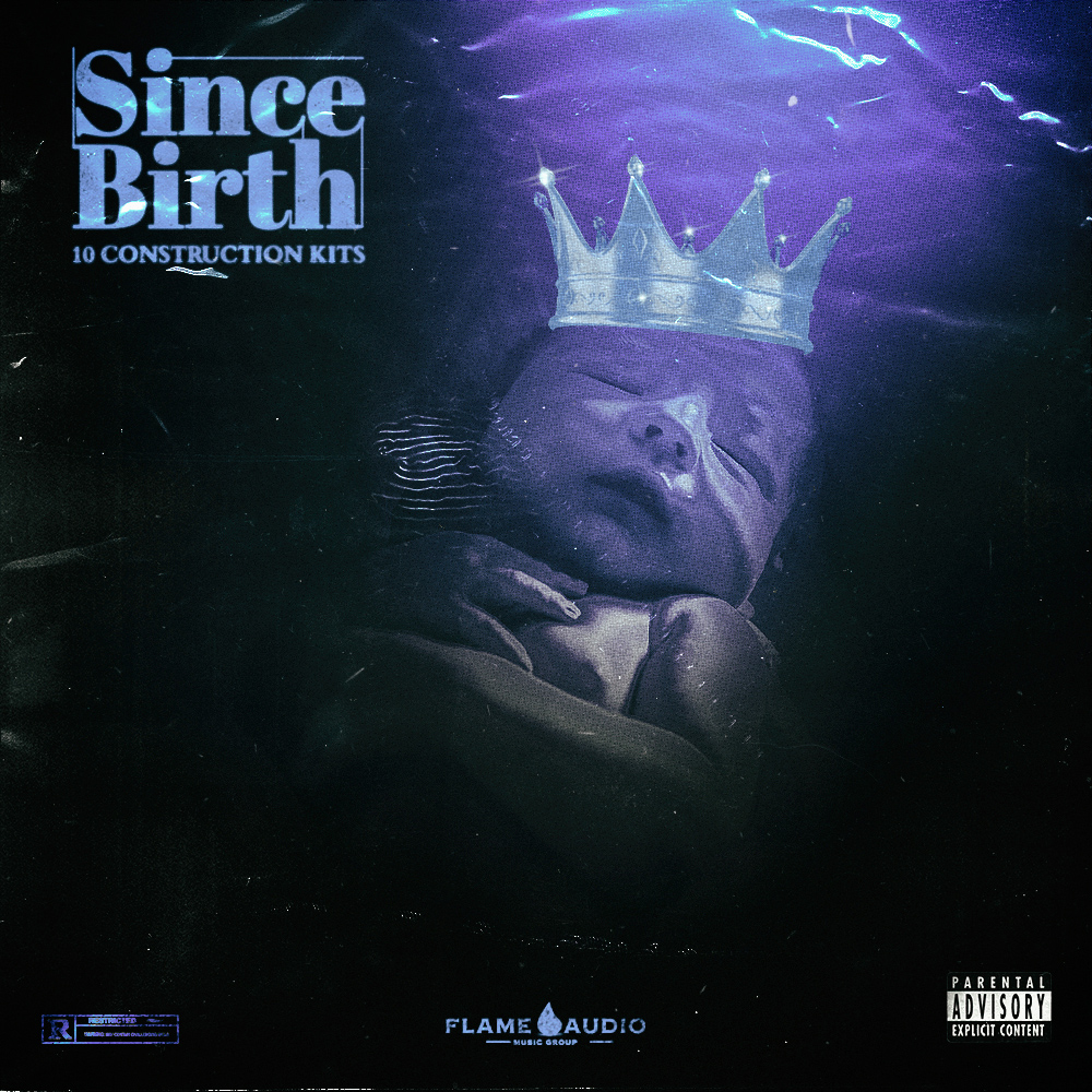 Flame Audio - Since Birth - Construction Kits - Cover