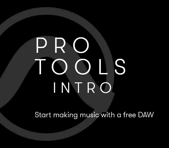 Pro Tools Intro - New Free DAW