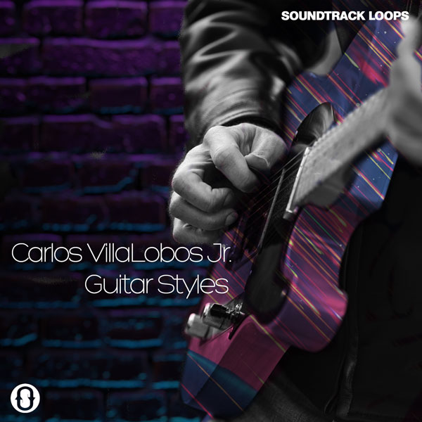 Carlos Villalobos Jr Guitar Styles Loops