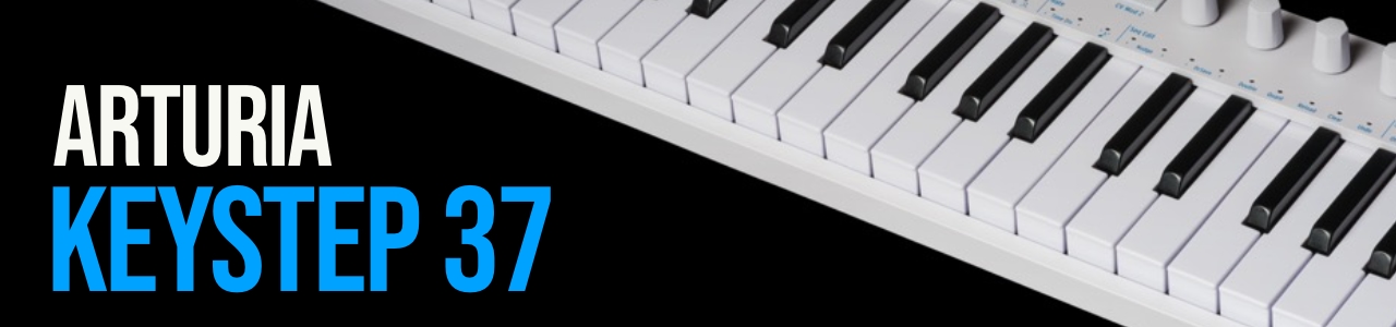 Arturia KeyStep 37 Mk2 Review: The Classic Hybrid MIDI Keyboard Controller Gets a Fresh New Coat Of Paint Arturia KeyStep 37 Mk2 Review: The Classic Hybrid MIDI Keyboard Controller Gets a Fresh New Coat Of Paint