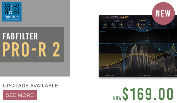 NEW! Fabfilter Pro-R 2 now available