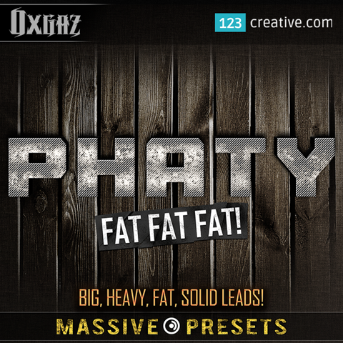 Phaty Massive presets - big, heavy, fat, solid Leads: 123creative.com