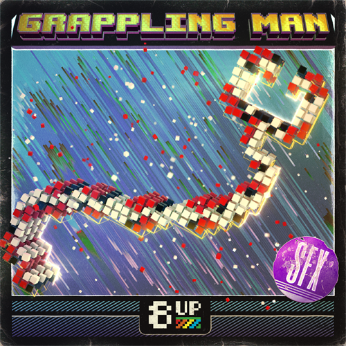 Grappling Man: SFX