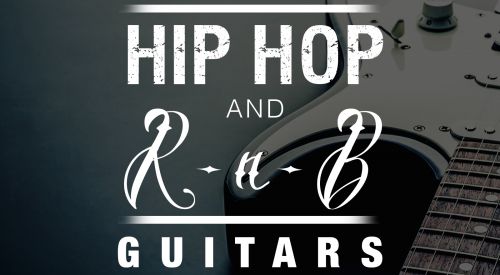 Hip Hop and R&B Guitars