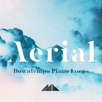 Aerial: Downtempo Piano Loops