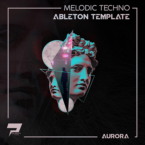 Aurora [Melodic Techno Ableton Template]