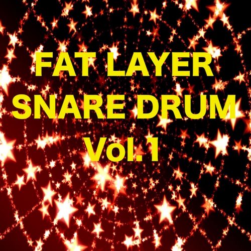 FAT LAYER SNARE DRUM Vol.1 (Sample Pack)
