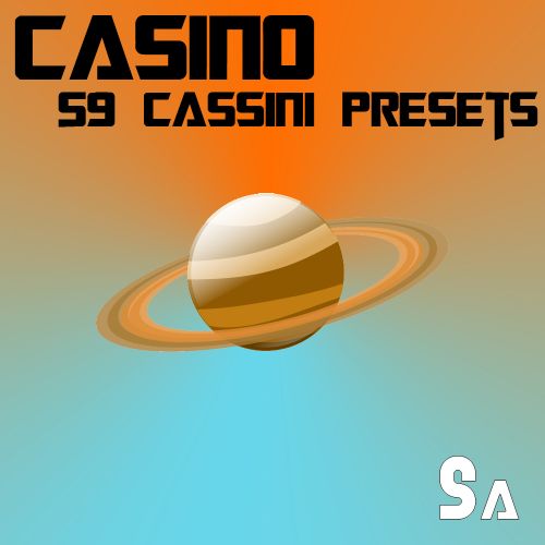 Casino - 59 Cassini Presets
