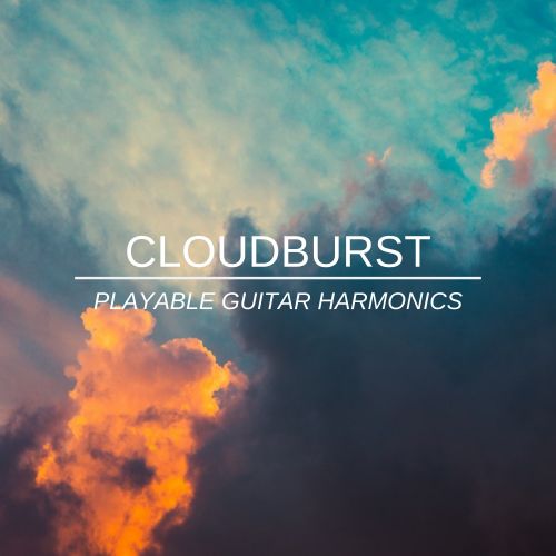Cloudburst - Playable Guitar Harmonics
