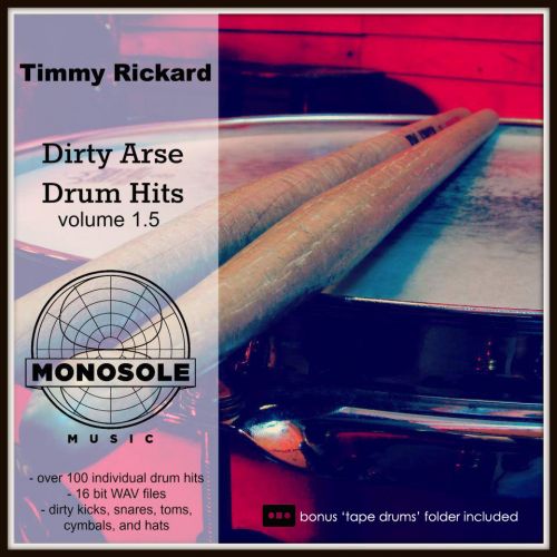 Timmy Rickard presents Dirty Arse Drum Hits v1.5