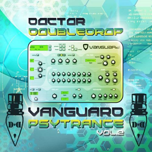 Dr. Doubledrop Vanguard Psytrance Presets Vol.2