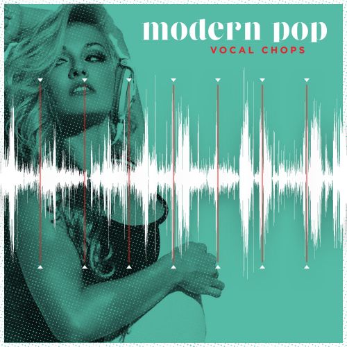 Modern Pop Vocal Chops