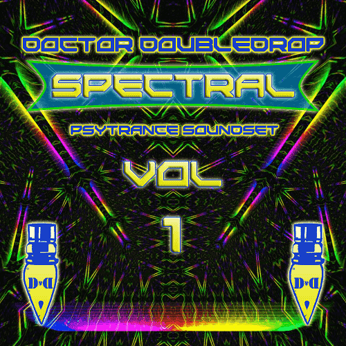 Doctor Doubledrop Spectral Psytrance Vol 1