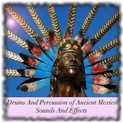 Drums And Percussion Of Ancient Mexico Kontakt