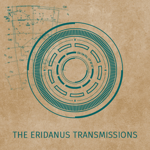 The Eridanus Transmissions