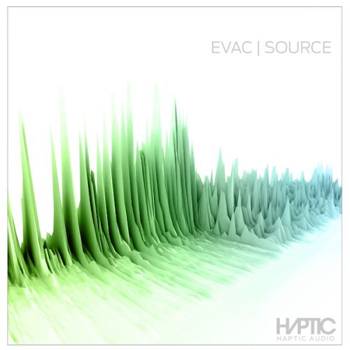 Haptic Audio Presents: EVAC | Source