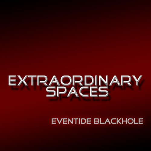 Extraordinary Spaces for Eventide Blackhole
