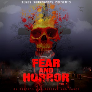 'Fear and Horror Volume 2' for NI Massive.