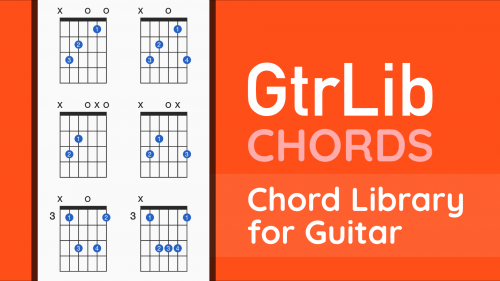 GtrLib Chords - Chord Library for Guitar