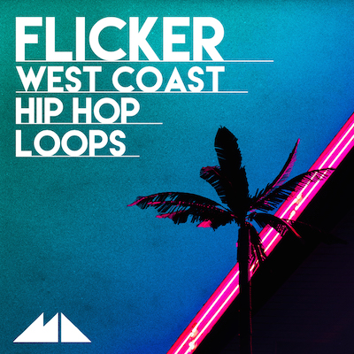 Flicker: West Coast Hip Hop Loops