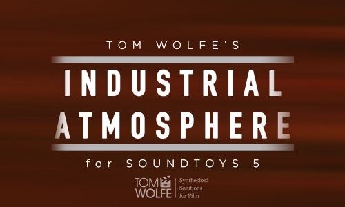 Industrial Atmosphere for Soundtoys Effect Rack