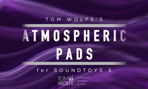Atmospheric Pads for Soundtoys Effect Rack