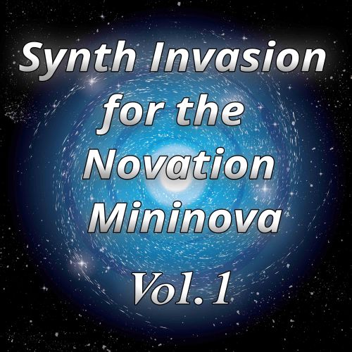 Synth Invasion for the Novation Mininova Vol. 1