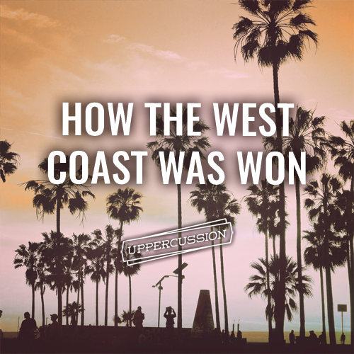 How The West Coast Was Won