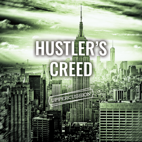 Hustler's Creed