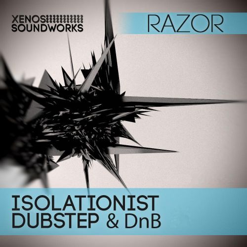 Isolationist Dubstep and DnB for Razor