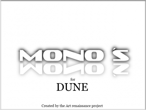 MoNo'S for DUNE