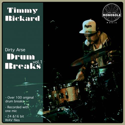 Timmy Rickard presents Dirty Arse Drum Breaks vol. 1