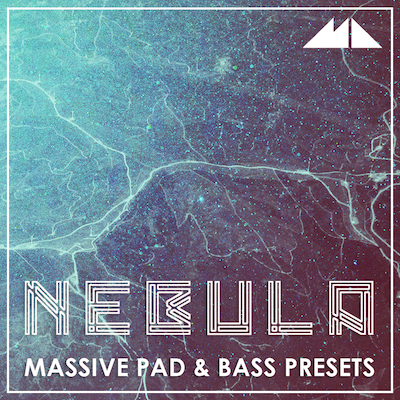 Nebula: Massive Pad & Bass Presets