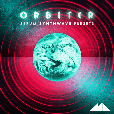 Orbiter: Serum Synthwave Presets