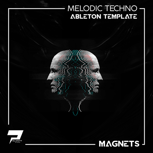 Magnets [Melodic Techno Ableton Template]