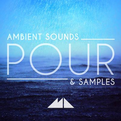 Pour: Ambient Sounds & Samples