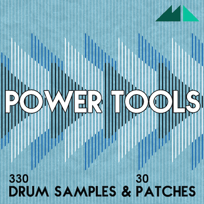 Power Tools: Drum Samples & Patches