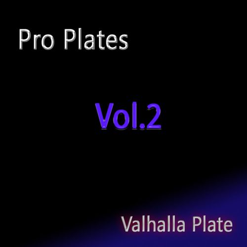 Pro Plates Vol.2 for Valhalla Plate