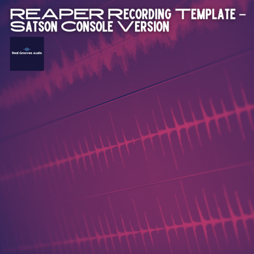 REAPER Recording Template &ndash; Satson Console Version