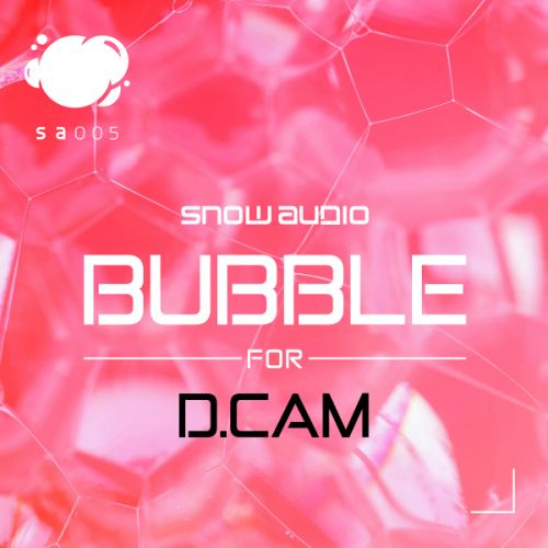 Bubble for DCAM