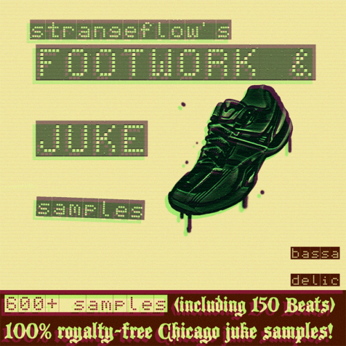StrangeFlow's Footwork & Juke Samples