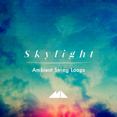 Skylight: Ambient String Loops