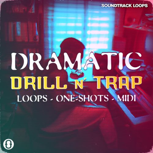 Dramatic Drill n Trap