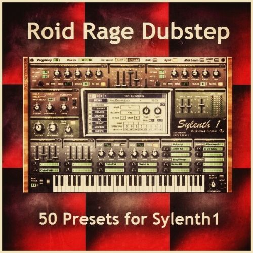 Roid Rage Dubstep for Sylenth