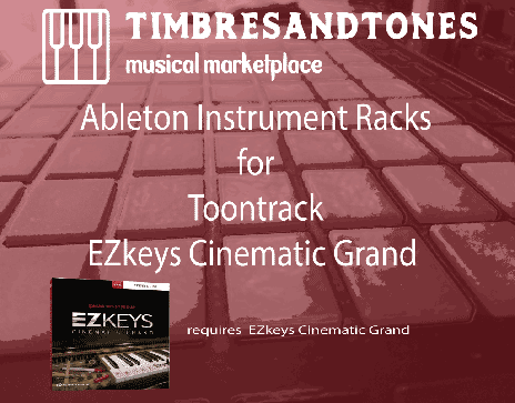 Ableton Instrument Racks for EZkeys Cinematic Grand