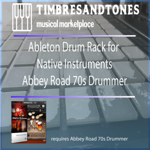 Ableton Drum Racks for Native Instruments Abbey Road 70s Drummer